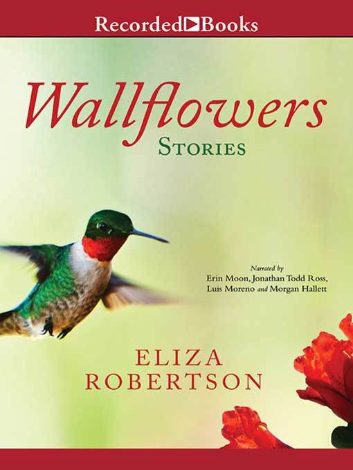 Title details for Wallflowers by Eliza Robertson - Available